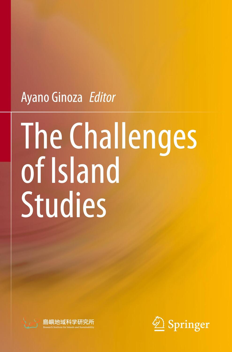 Cover: 9789811562907 | The Challenges of Island Studies | Ayano Ginoza | Taschenbuch | vii