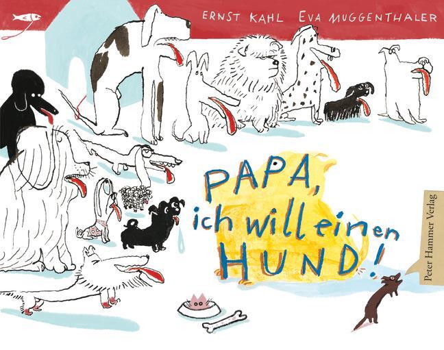 Cover: 9783779506768 | Papa, ich will einen Hund! | Ernst Kahl | Buch | 56 S. | Deutsch