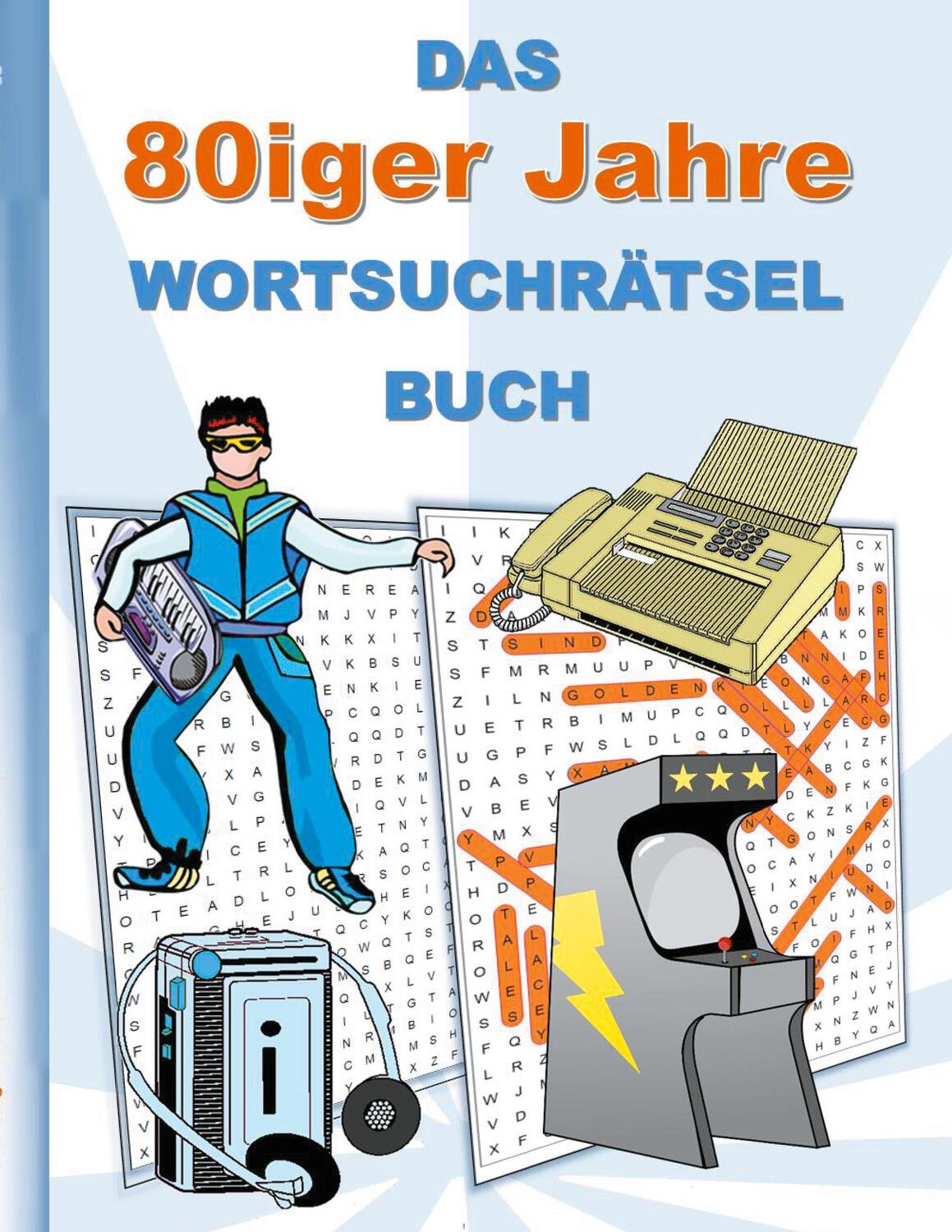 Cover: 9783754353462 | DAS 80iger Jahre WORTSUCHRÄTSEL BUCH | Brian Gagg | Taschenbuch