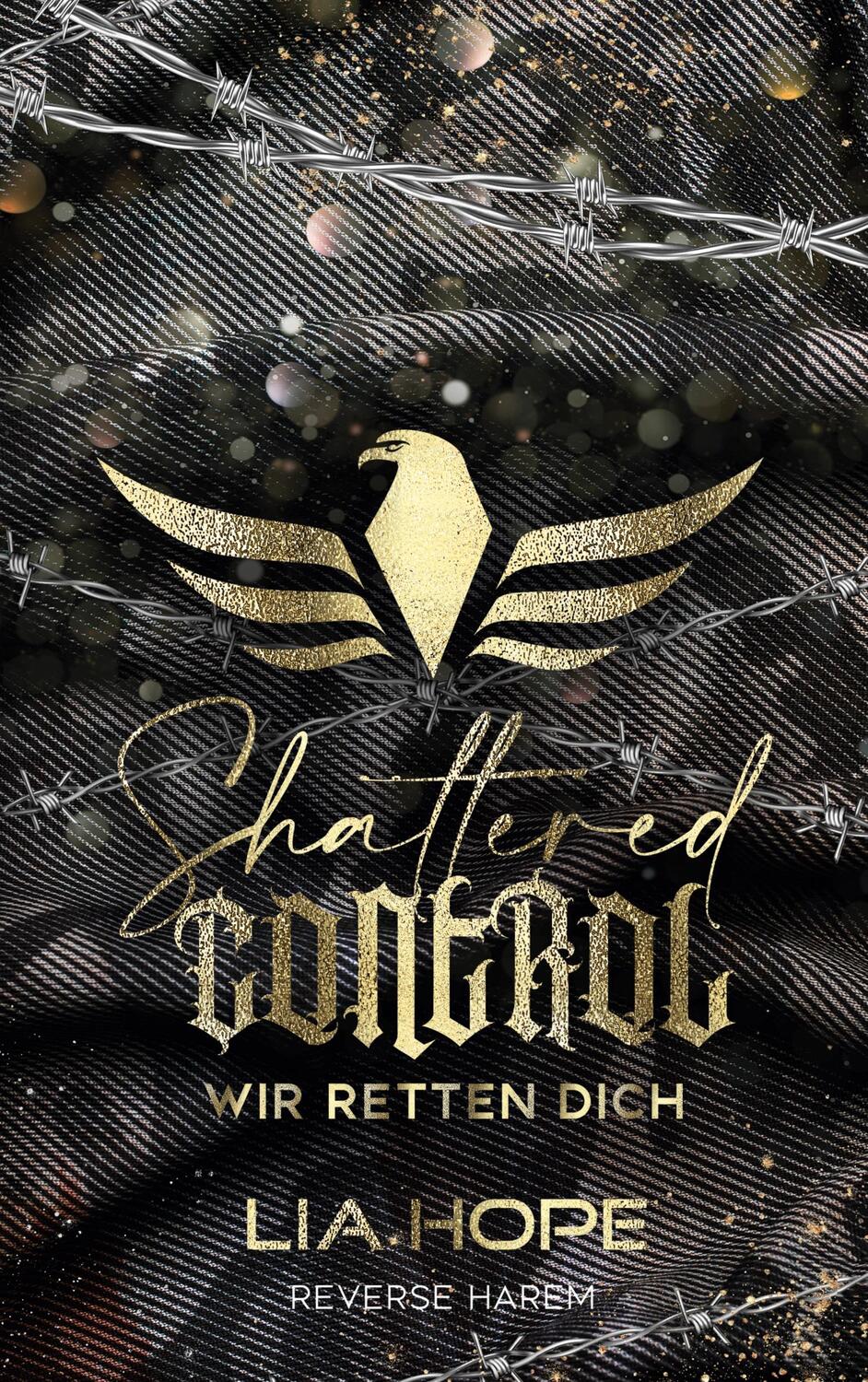 Cover: 9783757805838 | Shattered Control | Wir retten Dich | Lia Hope | Taschenbuch | Deutsch