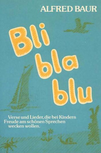 Cover: 9783880690615 | Bli - bla - blu | Alfred Baur | Taschenbuch | Deutsch | 2009