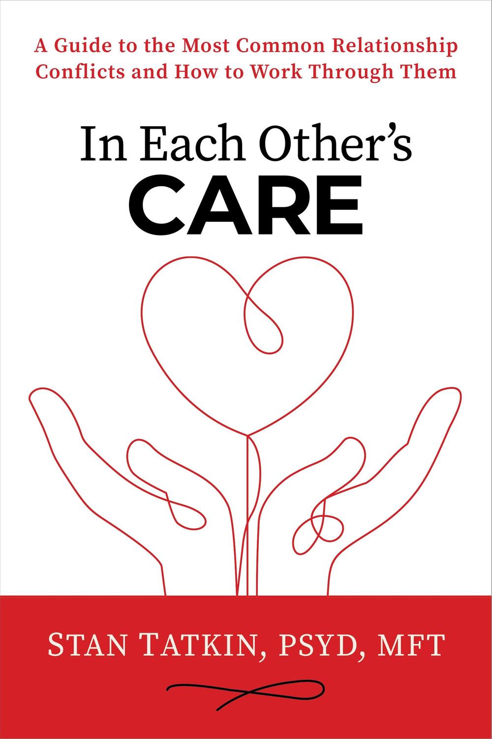 Cover: 9781622039012 | In Each Other's Care | Stan Tatkin | Buch | Englisch | 2023