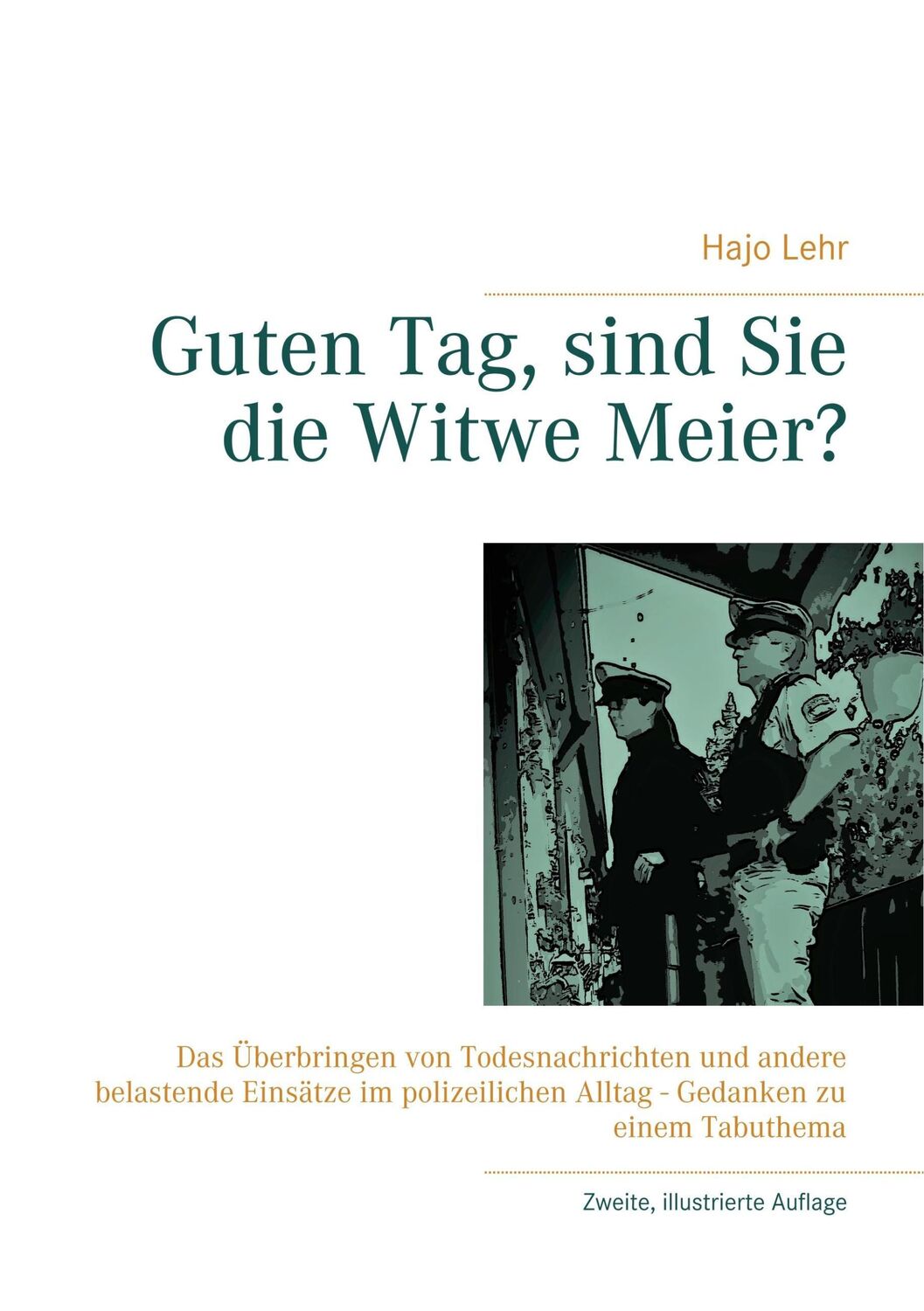 Cover: 9783744831451 | Guten Tag, sind Sie die Witwe Meier? | Hajo Lehr | Taschenbuch | 60 S.