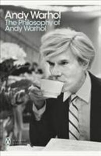 Cover: 9780141189109 | The Philosophy of Andy Warhol | From A to B and Back Again | Warhol