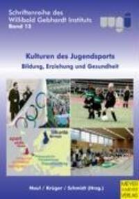 Cover: 9783898993104 | Kulturen des Jugendsports | Bildung, Erziehung und Gesundheit | Buch