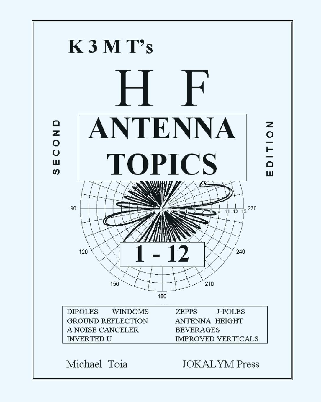 Cover: 9780960085910 | HF Antenna Topics | Michael Toia | Taschenbuch | Paperback | Englisch