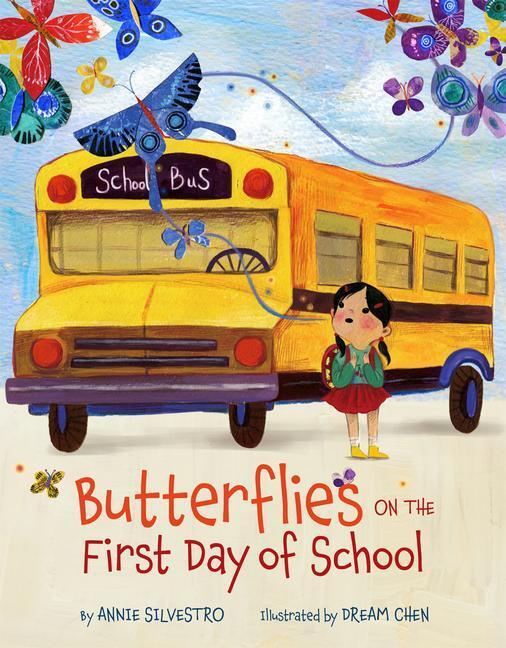 Cover: 9781454921196 | Butterflies on the First Day of School | Annie Silvestro | Buch | 2019