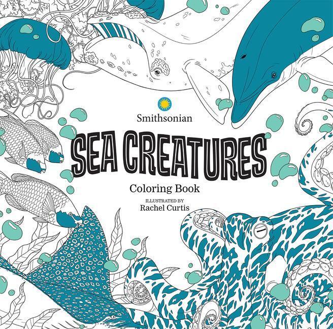 Cover: 9781684058464 | Sea Creatures: A Smithsonian Coloring Book | Institution (u. a.)