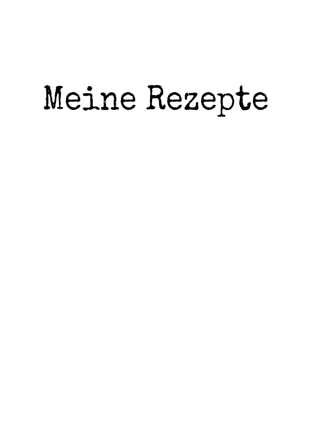 Cover: 9783753407029 | Meine Rezepte A4 | Paul Zehm | Taschenbuch | Ringbuch | 118 S. | 2021