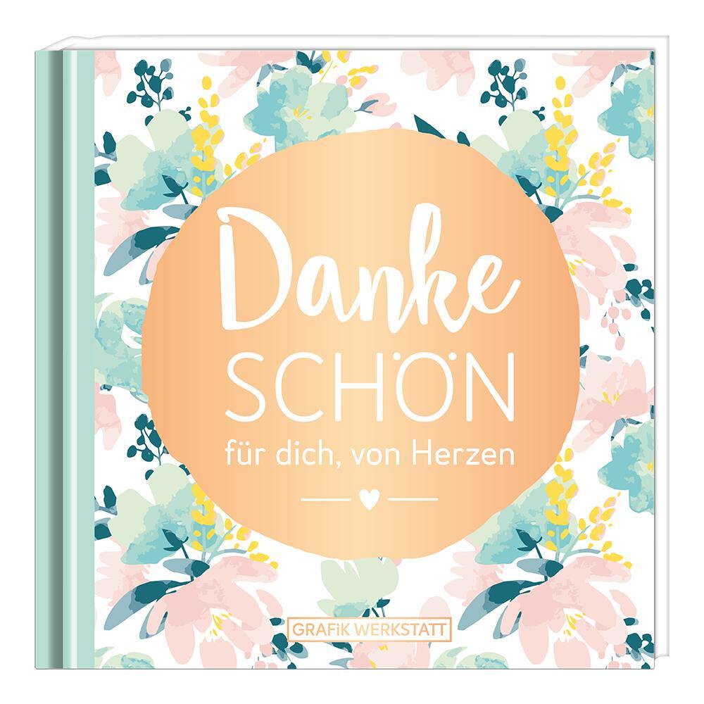 Cover: 9783862298044 | Dankeschön für dich, von Herzen | Minibuch | Buch | 48 S. | Deutsch