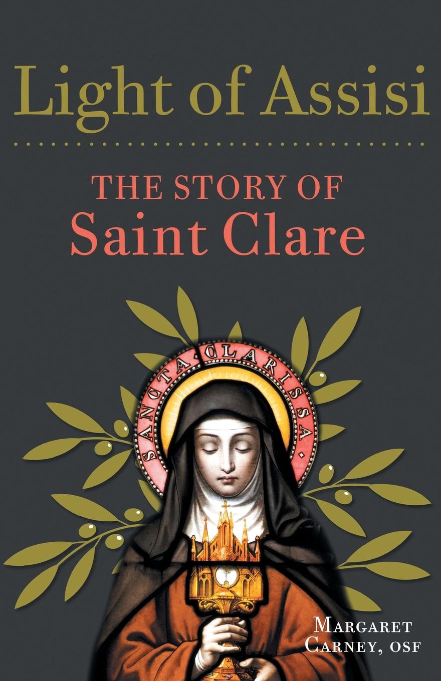 Cover: 9781632533708 | Light of Assisi | The Story of Saint Clare | Margaret Carney | Buch