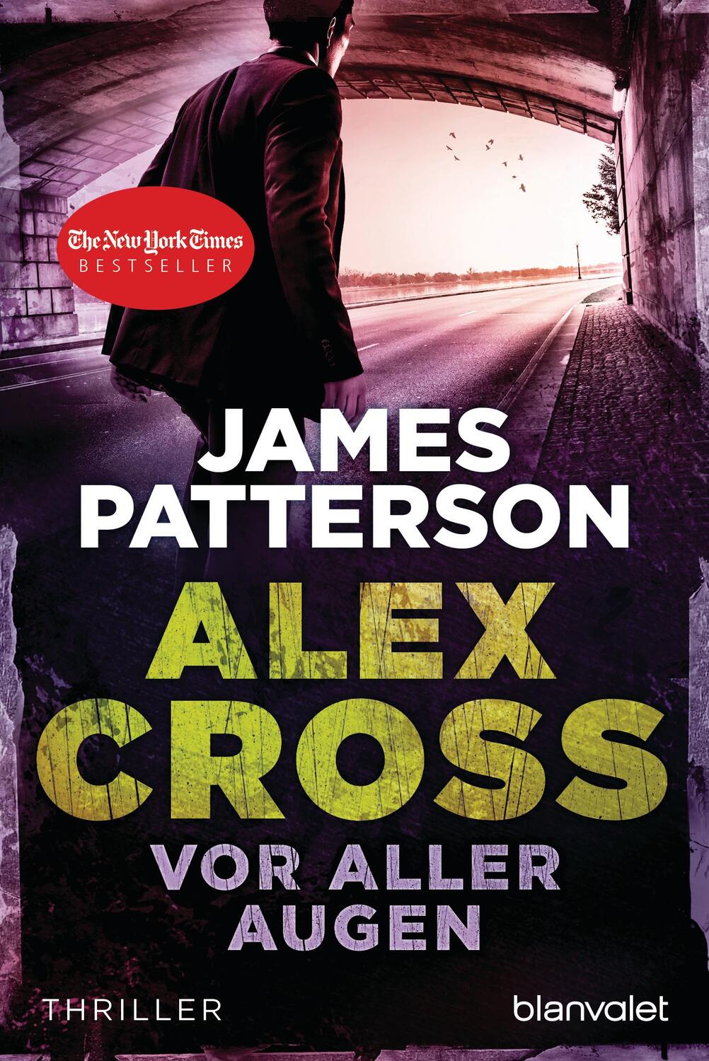 Cover: 9783442361670 | Vor aller Augen | Ein Alex-Cross-Roman | James Patterson | Taschenbuch