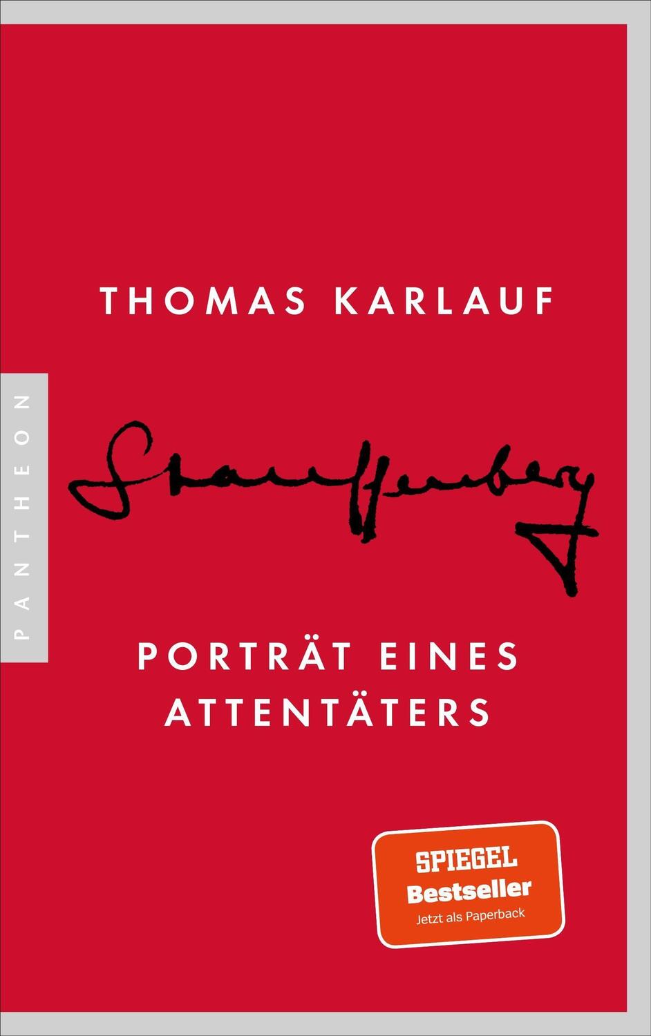 Cover: 9783570554531 | Stauffenberg | Porträt eines Attentäters | Thomas Karlauf | Buch