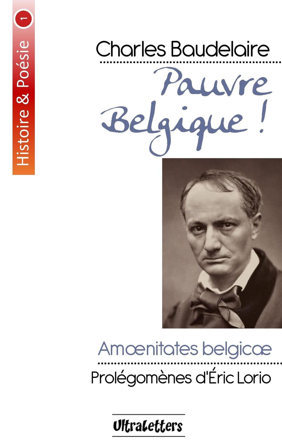 Cover: 9782930718774 | Pauvre Belgique ! | Am¿nitates Belgicæ | Charles Baudelaire (u. a.)
