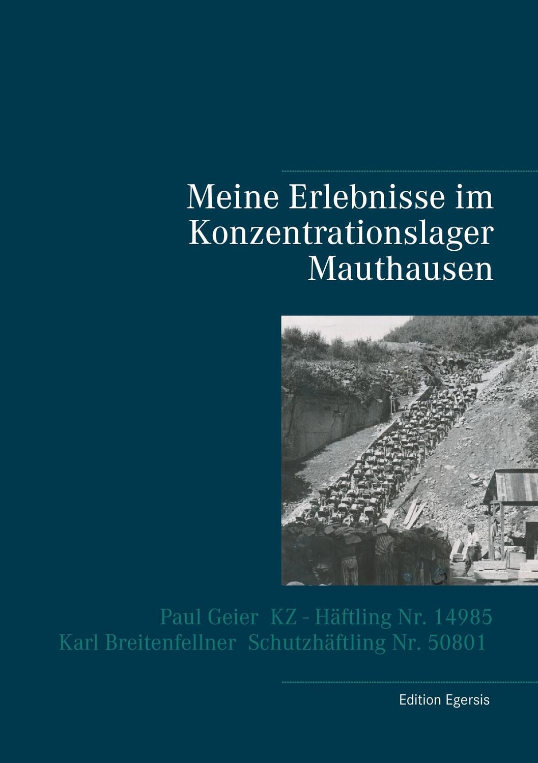 Cover: 9783741262937 | Meine Erlebnisse im Konzentrationslager Mauthausen | Edition Egersis
