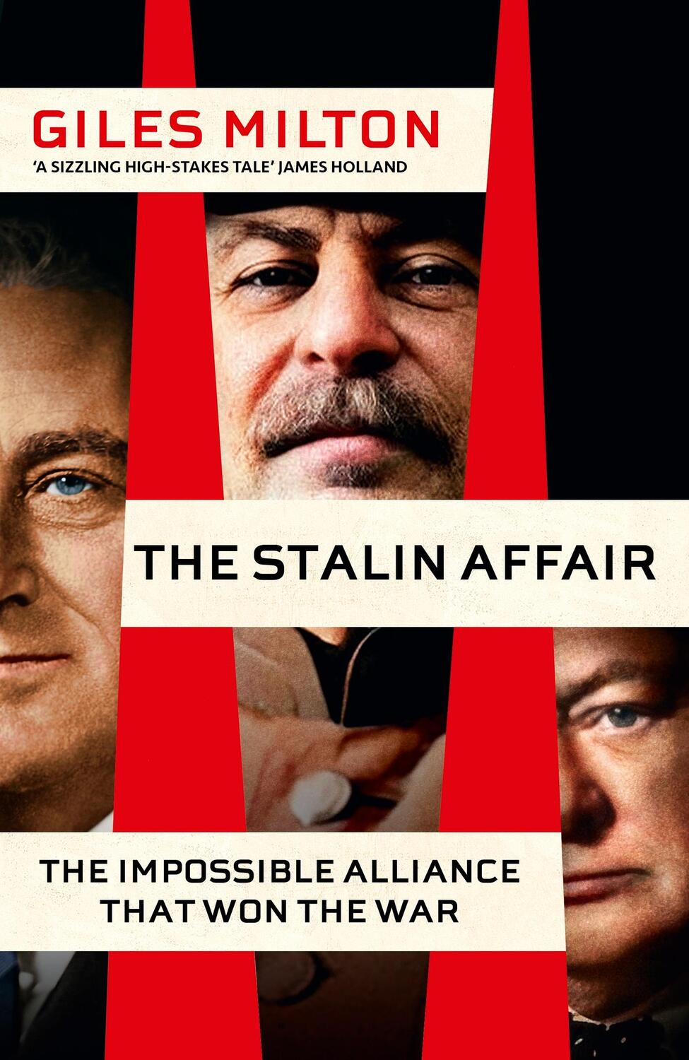 Cover: 9781529398519 | The Stalin Affair | The Impossible Alliance that Won the War | Milton