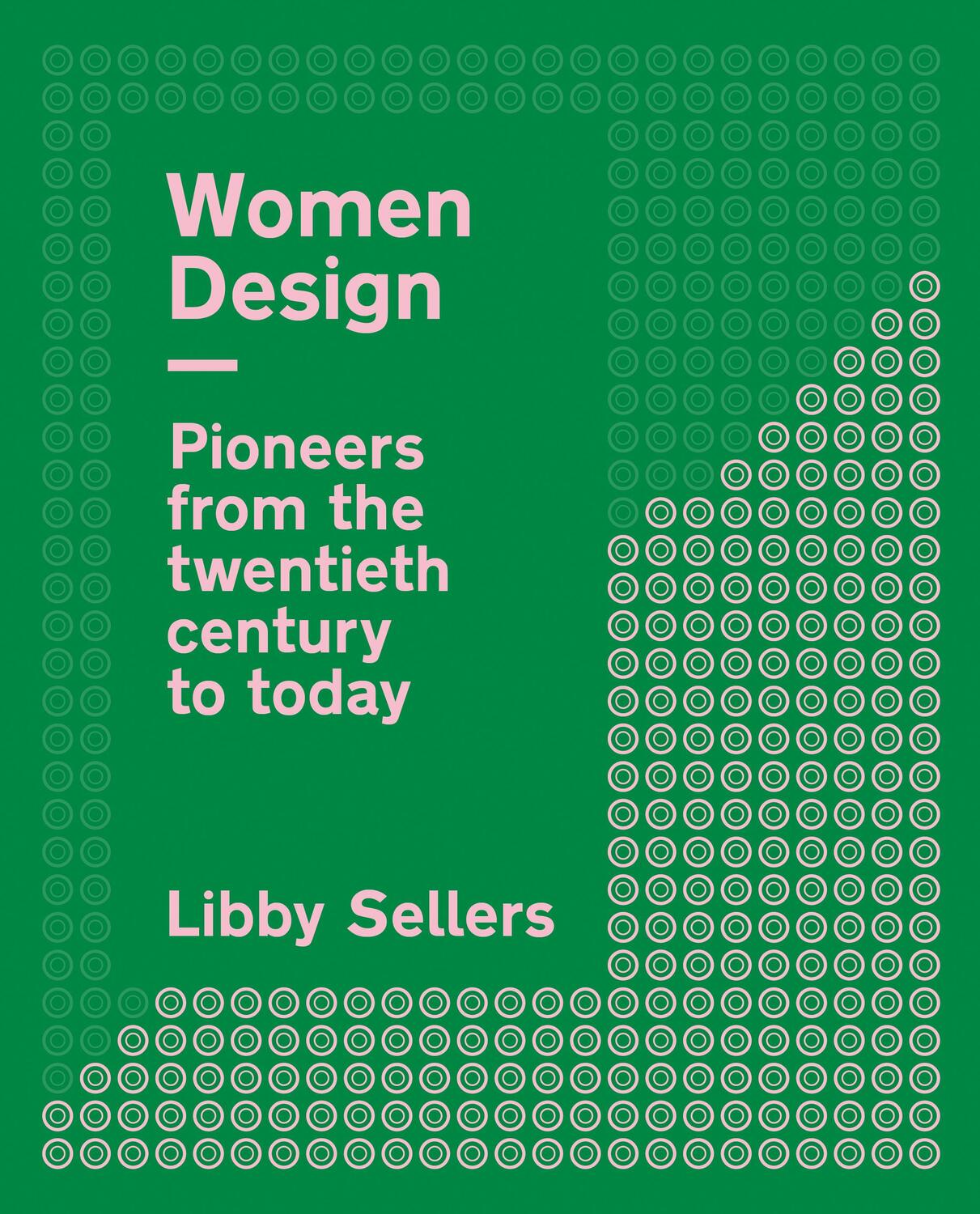 Cover: 9780711267404 | Women Design | Pioneers from the twentieth century to today | Sellers