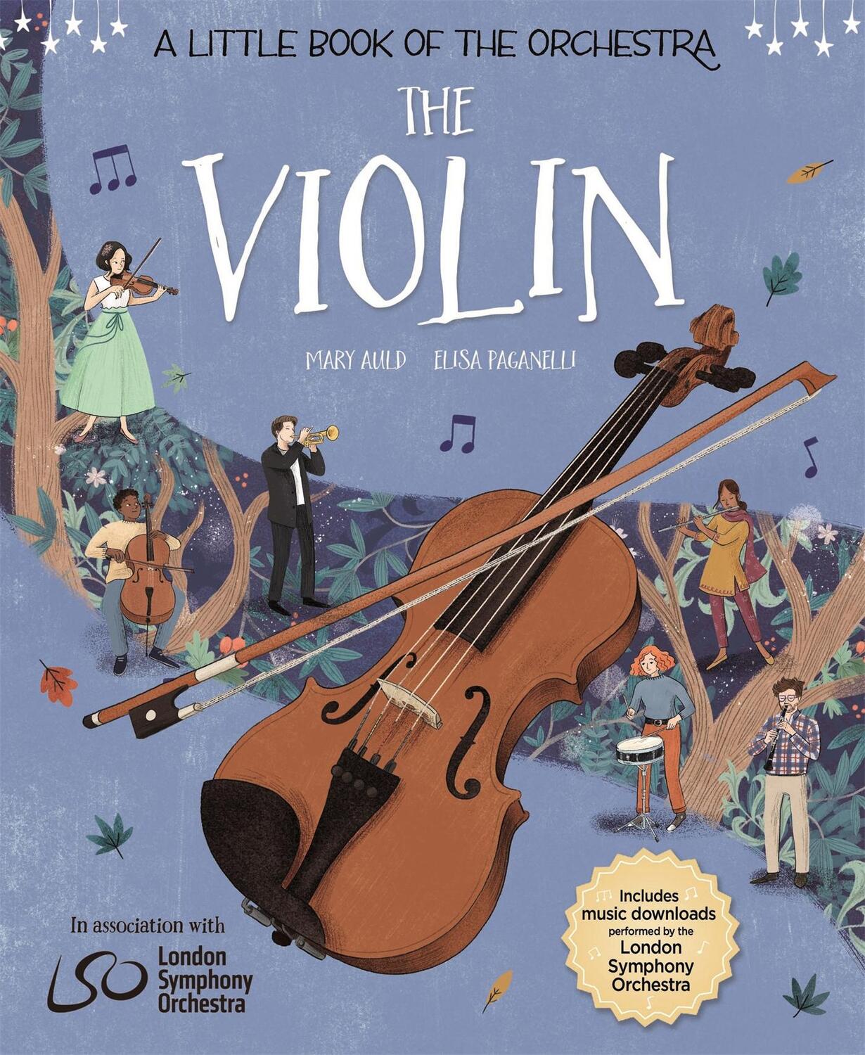 Cover: 9781526314741 | A Little Book of the Orchestra: The Violin | Elisa Paganelli (u. a.)