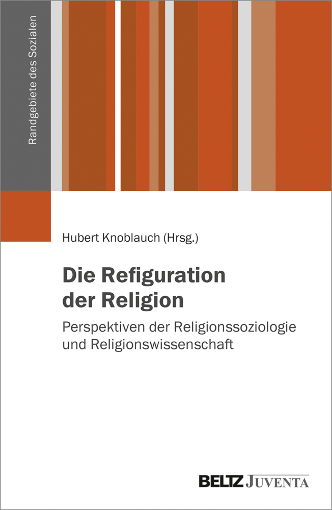 Cover: 9783779960911 | Die Refiguration der Religion | Hubert Knoblauch | Taschenbuch | 2020