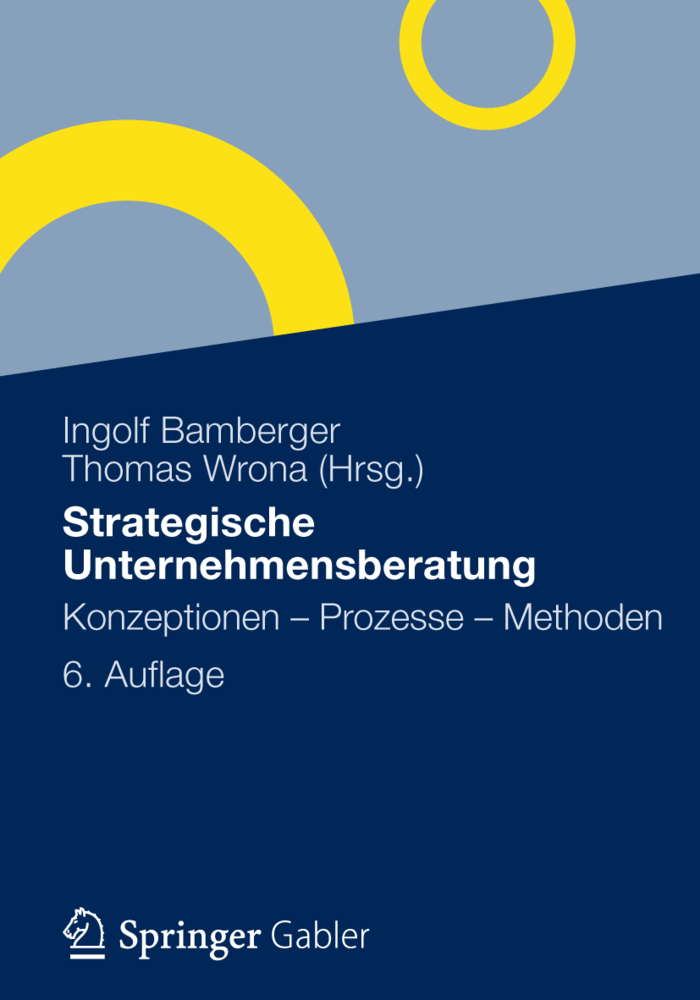 Cover: 9783834932624 | Strategische Unternehmensberatung | Konzeptionen, Prozesse, Methoden