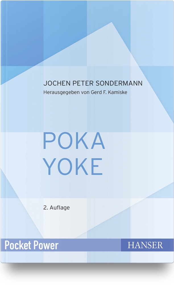 Cover: 9783446456341 | Poka Yoke | Jochen Peter Sondermann | Buch | 128 S. | Deutsch | 2018