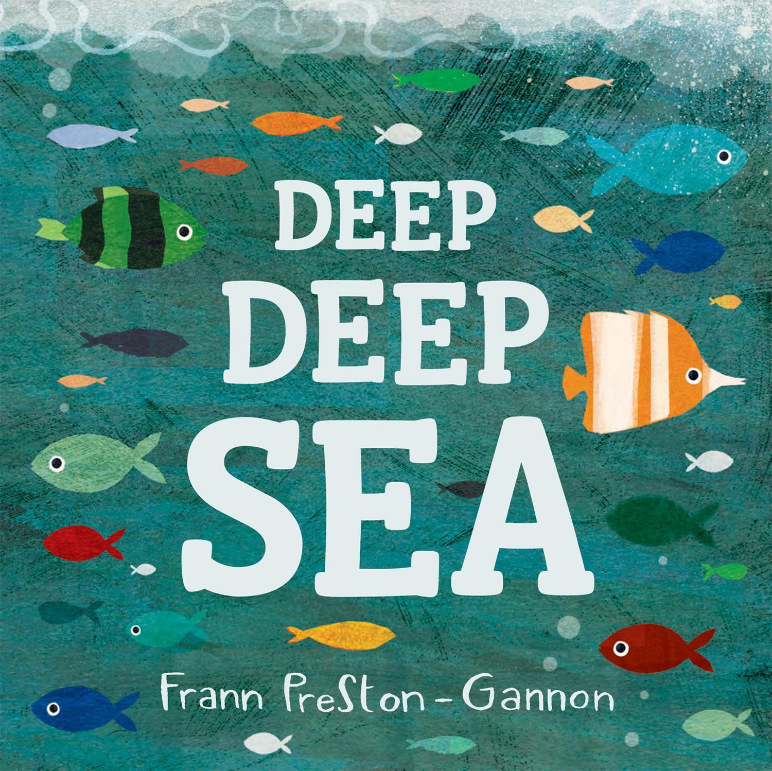 Cover: 9781843652687 | Deep Deep Sea | Frann Preston-Gannon | Buch | Papp-Bilderbuch | 2014