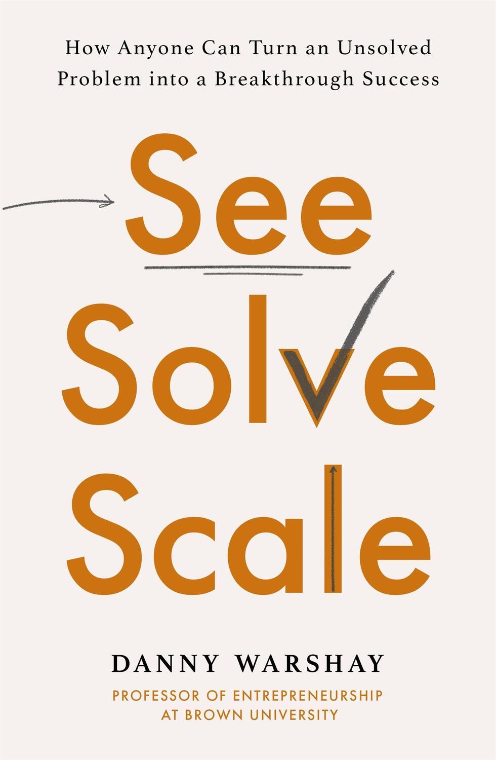 Cover: 9780349427355 | See, Solve, Scale | Danny Warshay | Taschenbuch | Englisch | 2022