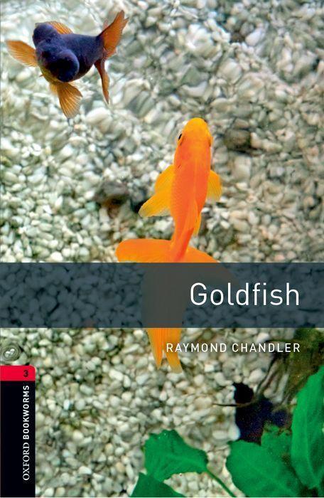 Cover: 9780194791175 | Goldfish | Raymond Chandler | Taschenbuch | 69 S. | Englisch | 2008