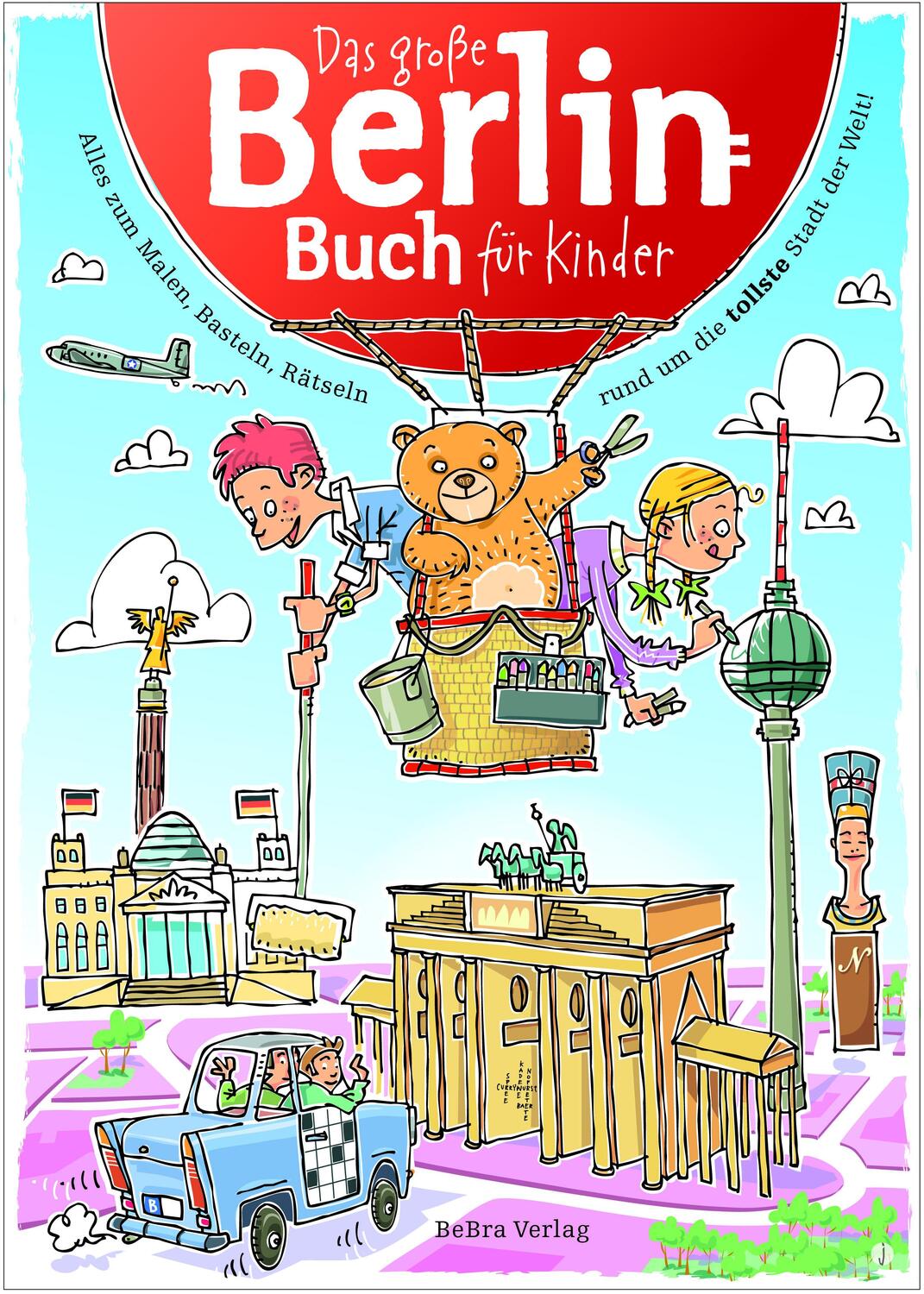 Cover: 9783814802893 | Das Große Berlin-Buch für Kinder | Claas Janssen | Taschenbuch | 2023