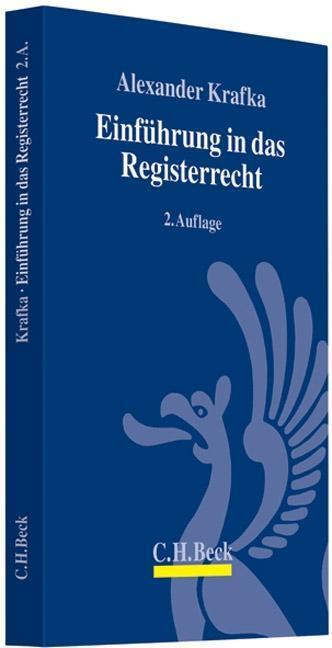 Cover: 9783406576072 | Einführung in das Registerrecht | Alexander Krafka | Taschenbuch