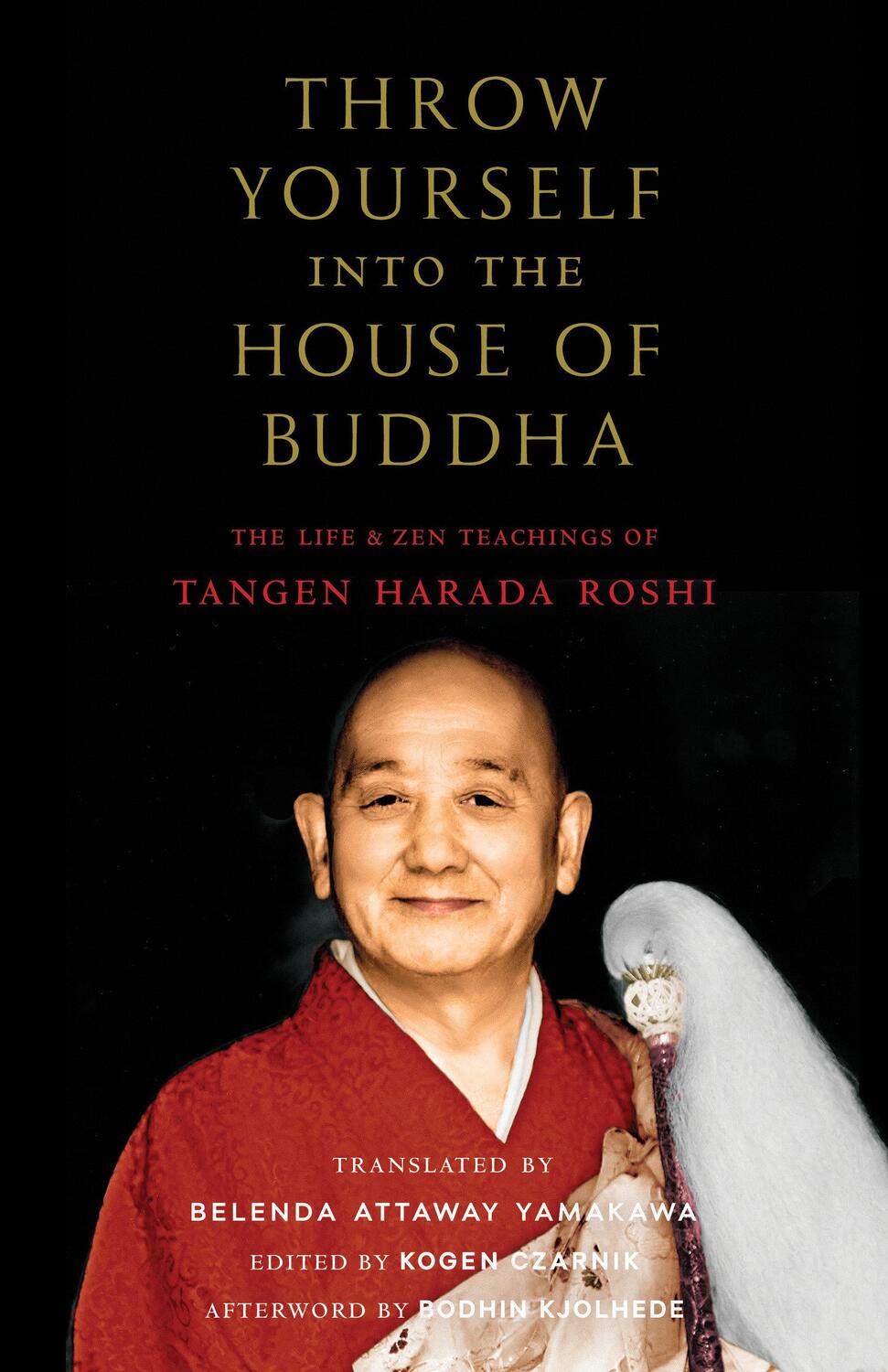 Cover: 9781645471363 | Throw Yourself Into the House of Buddha: The Life and Zen Teachings...