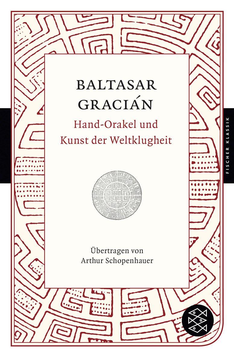 Cover: 9783596900466 | Hand-Orakel und Kunst der Weltklugheit | Aphorismen | Baltasar Gracián