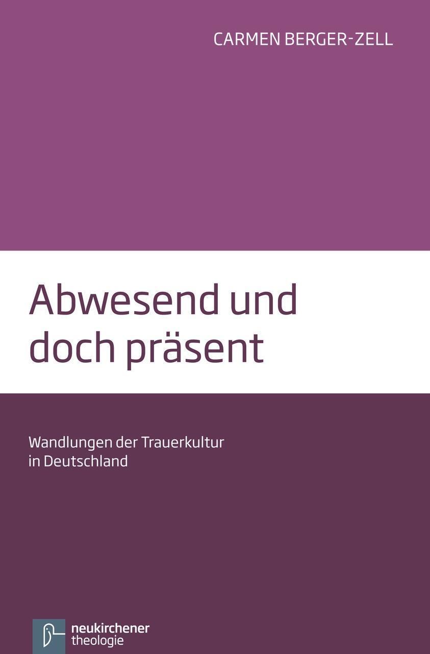 Cover: 9783788726638 | Abwesend und doch präsent | Wandlungen der Trauerkultur in Deutschland