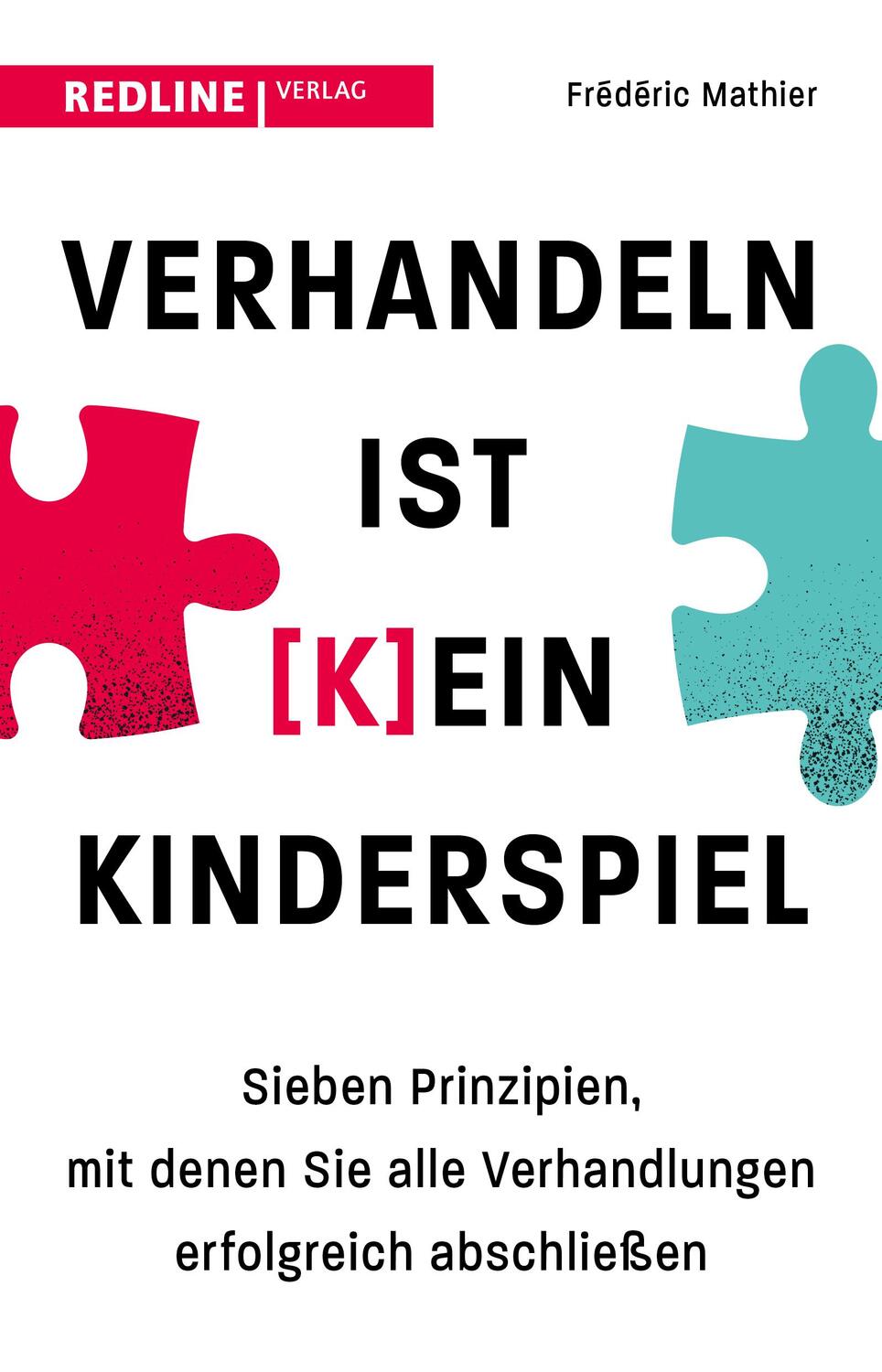 Cover: 9783868819250 | Verhandeln ist (k)ein Kinderspiel | Frédéric Mathier | Taschenbuch