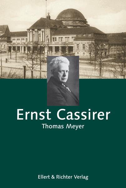 Cover: 9783831902170 | Ernst Cassirer | Hamburger Köpfe | Thomas Meyer | Buch | 296 S. | 2006