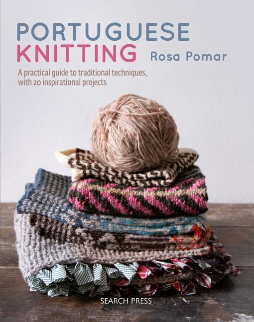 Cover: 9781782217213 | Portuguese Knitting | Rosa Pomar | Buch | Englisch | 2020
