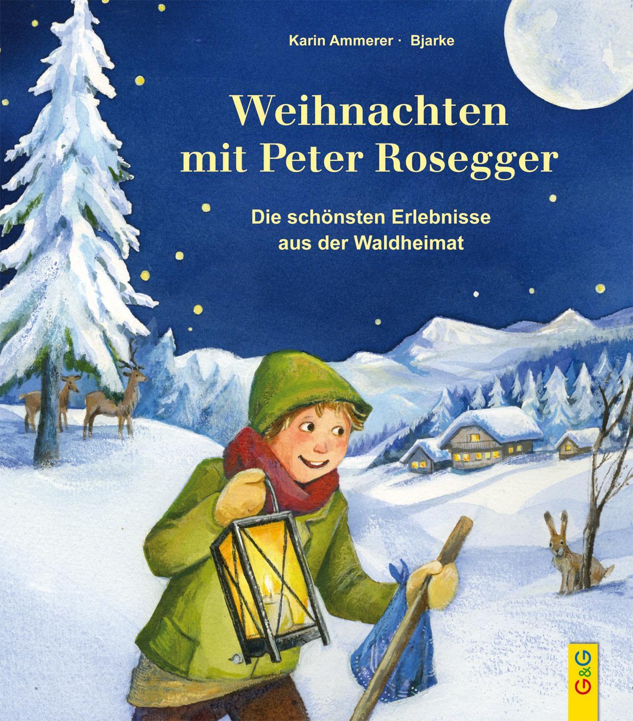 Cover: 9783707420180 | Weihnachten mit Peter Rosegger | Karin Ammerer | Buch | 80 S. | 2016