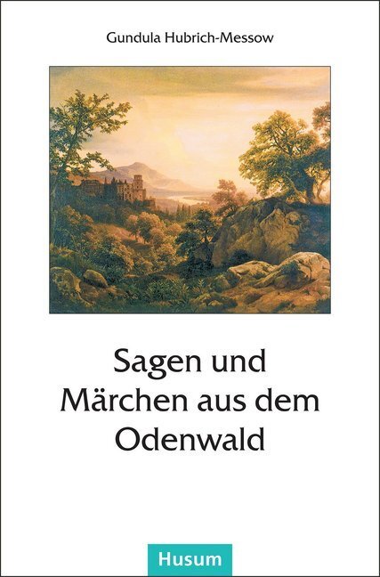 Cover: 9783880426375 | Sagen und Märchen aus dem Odenwald | Taschenbuch | 122 S. | Deutsch
