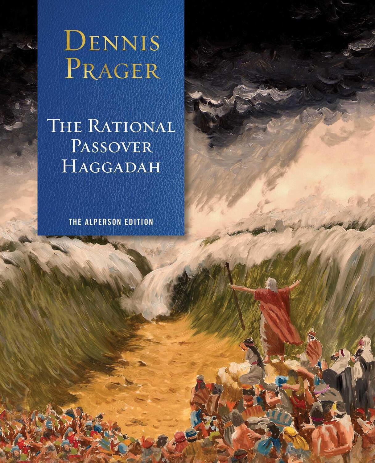 Cover: 9781684514908 | The Rational Passover Haggadah | Dennis Prager | Taschenbuch | 2023