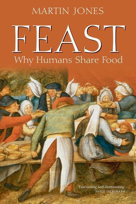 Cover: 9780199533527 | Feast: Why Humans Share Food | Martin Jones | Taschenbuch | Englisch