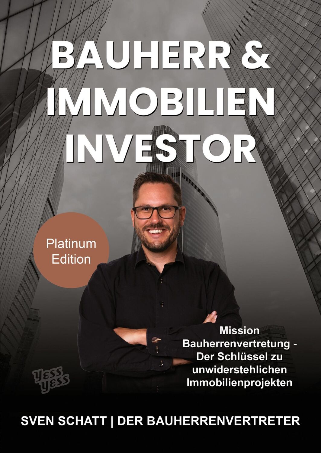 Cover: 9783986310448 | Bauherr &amp; Immobilien Investor | Sven Schatt | Taschenbuch | Paperback