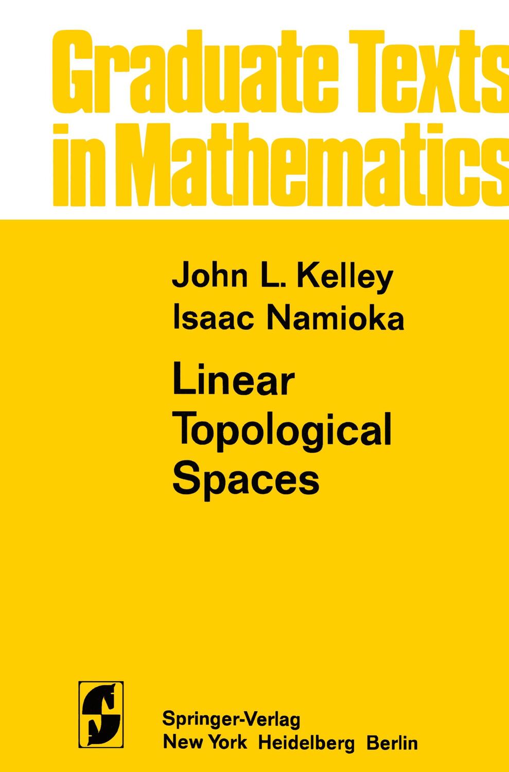 Cover: 9780387901695 | Linear Topological Spaces | I. Namioka (u. a.) | Buch | Englisch
