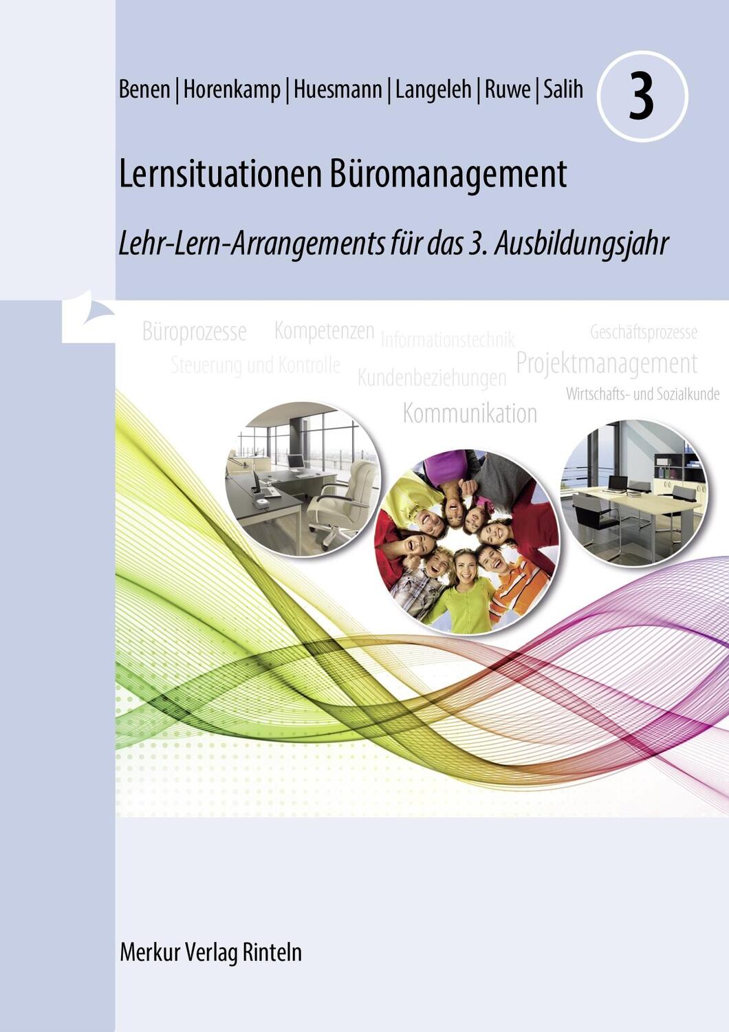Cover: 9783812016735 | Lernsituationen Büromanagement 3 | Dieter Benen (u. a.) | Taschenbuch