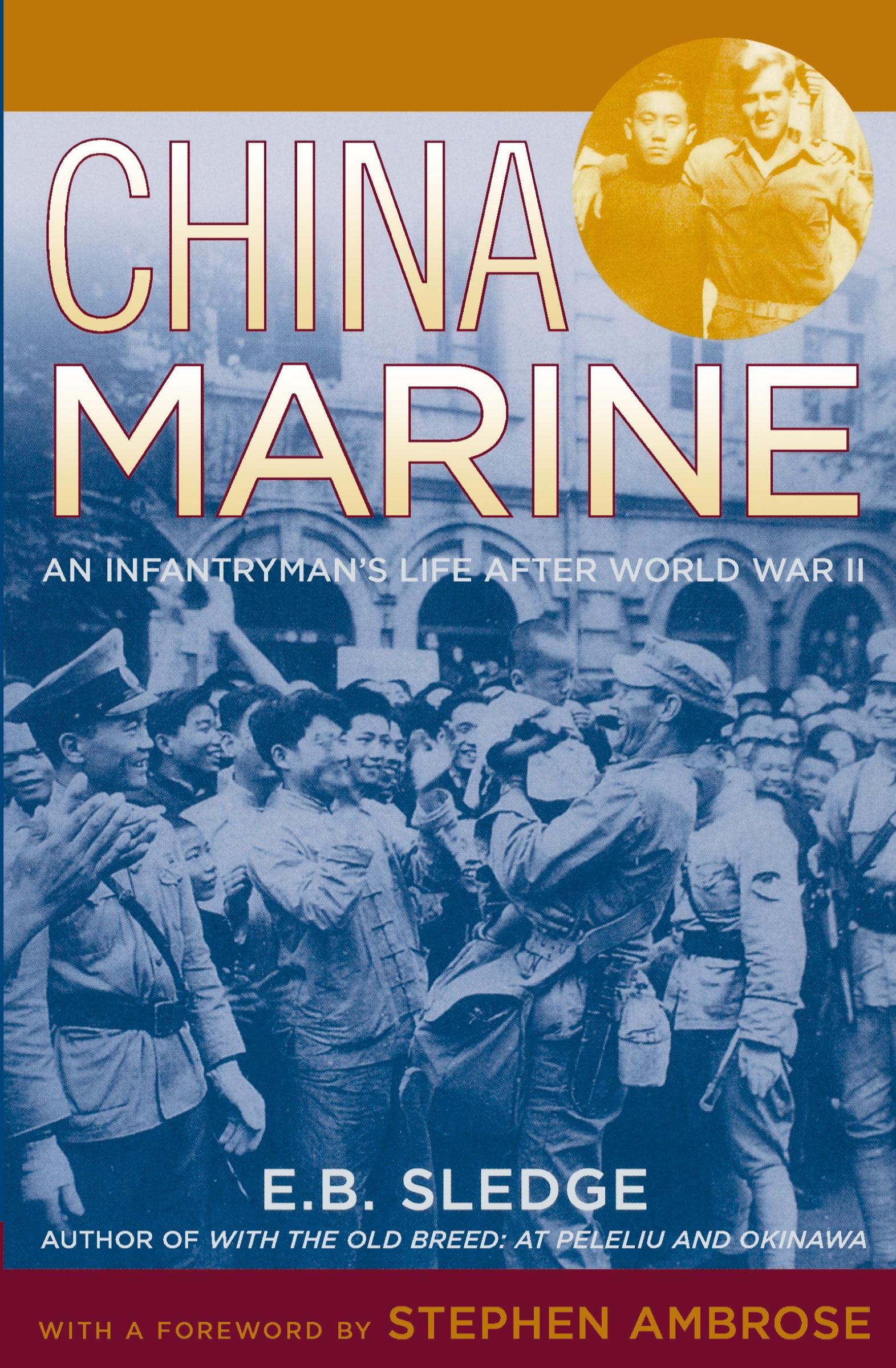 Cover: 9780195167764 | China Marine | An Infantryman's Life After World War II | E. B. Sledge