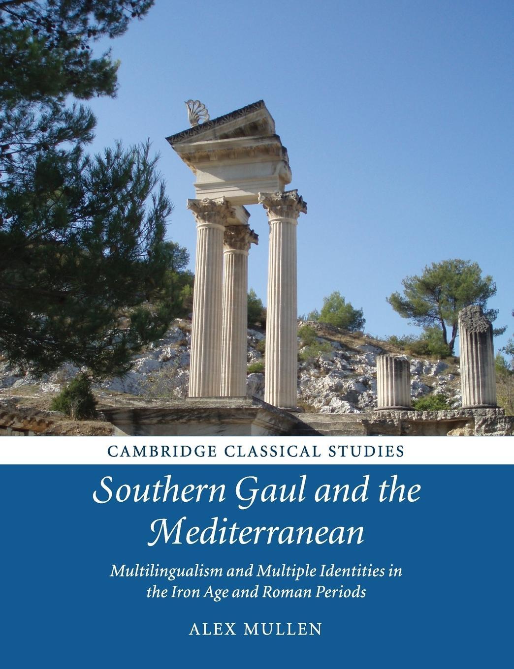 Cover: 9781108718424 | Southern Gaul and the Mediterranean | Alex Mullen | Taschenbuch | 2018