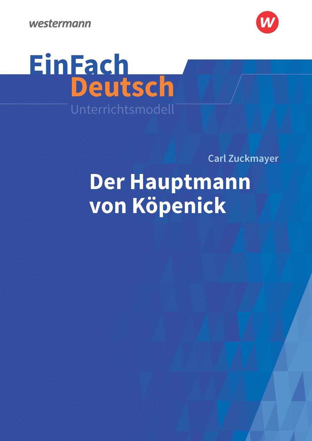 Cover: 9783140226967 | Der Hauptmann von Köpenick. EinFach Deutsch Unterrichtsmodelle | Buch