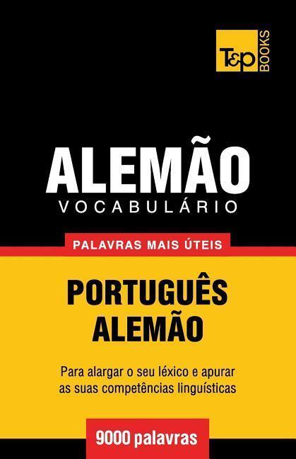 Cover: 9781784008598 | Vocabulário Português-Alemão - 9000 palavras mais úteis | Taranov
