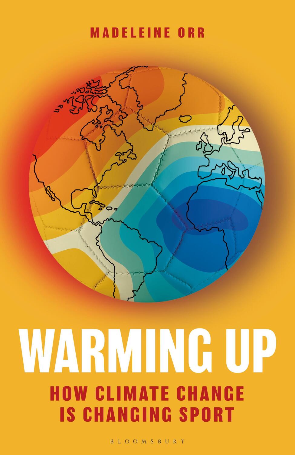 Cover: 9781399404525 | Warming Up | How Climate Change is Changing Sport | Madeleine Orr