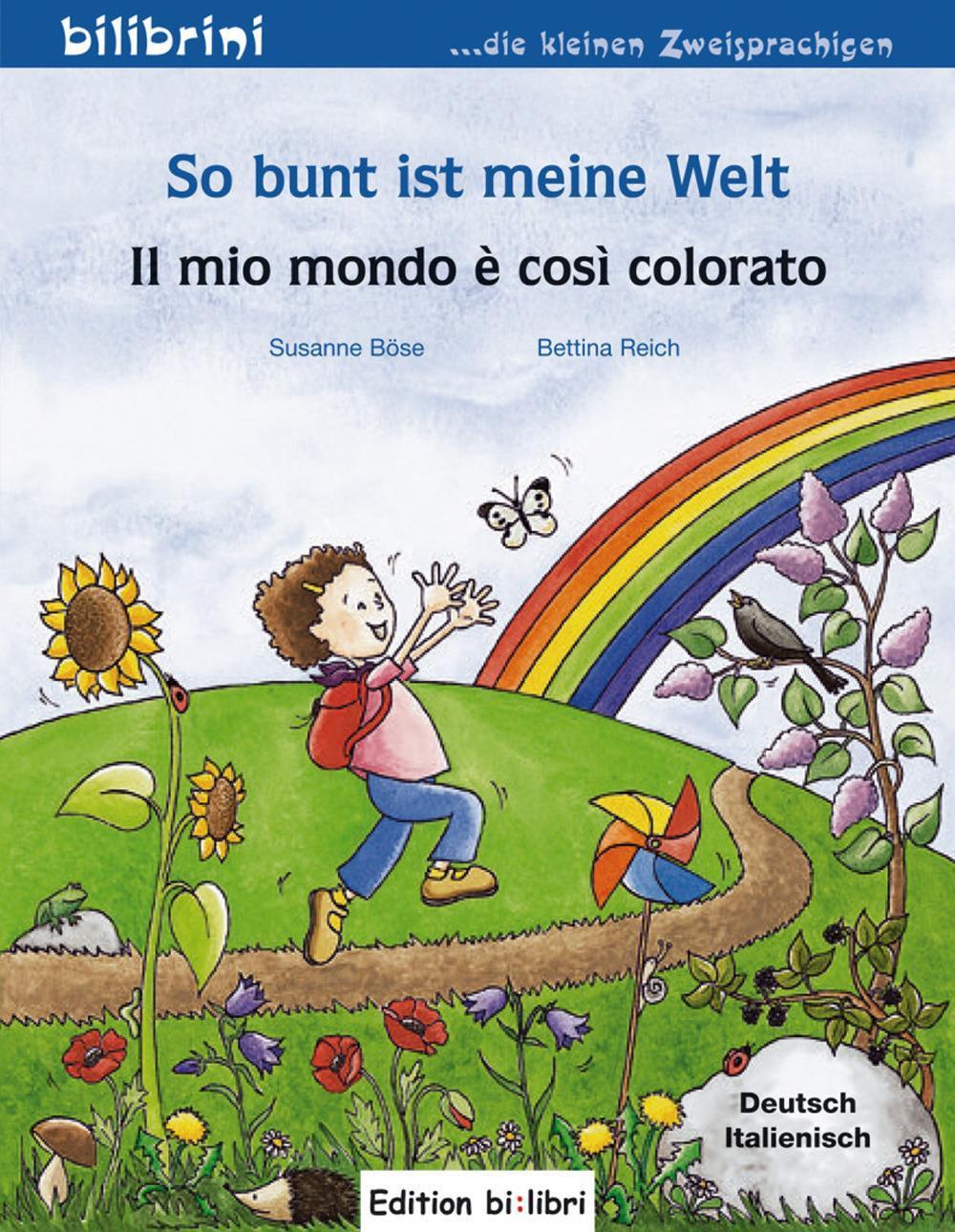 Cover: 9783194995949 | So bunt ist meine Welt / Il mio mondo è così colorato | Susanne Böse