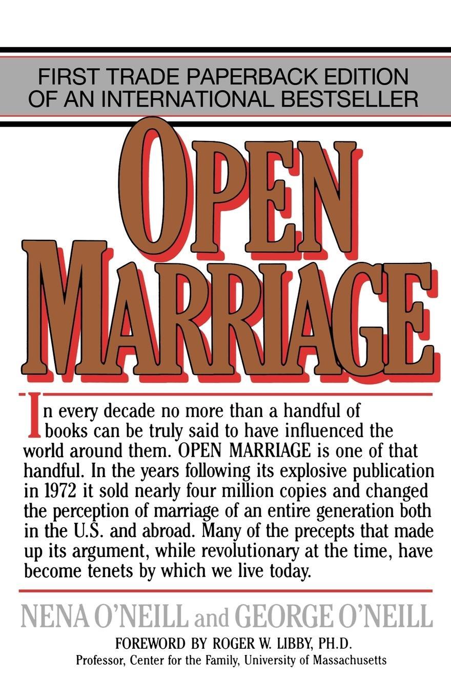 Cover: 9780871314383 | Open Marriage | A New Life Style for Couples | Nena O'Neill (u. a.)